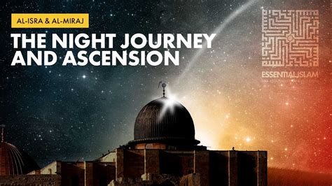 Lailat Al Miraj Night Of Ascension